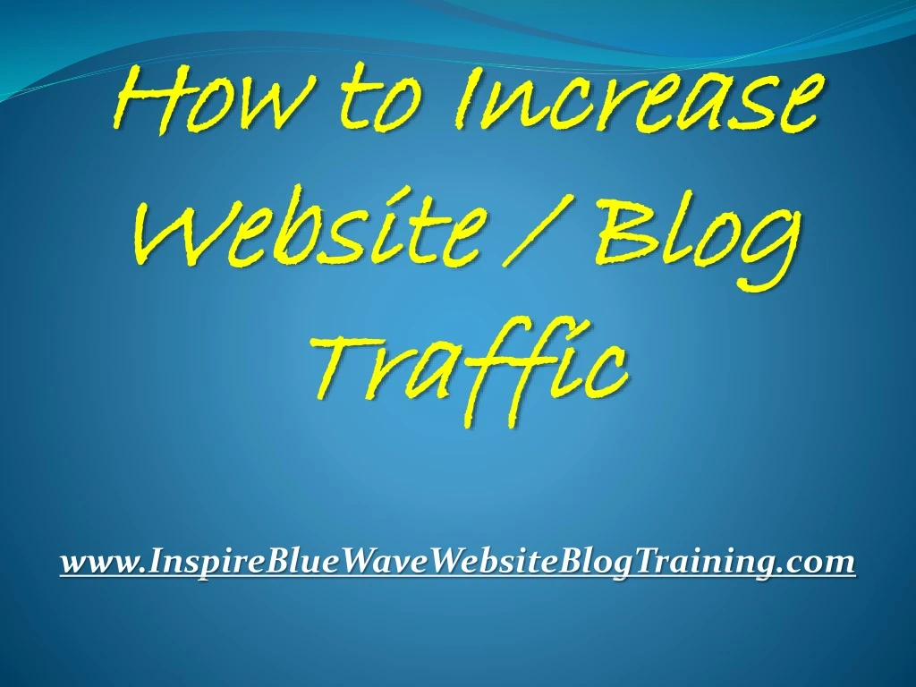 how to increase how to increase website blog n.