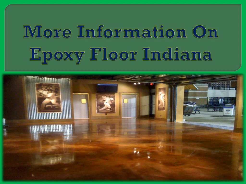 more information on epoxy floor indiana n.
