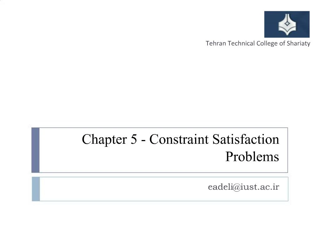 PPT - Chapter 5 - Constraint Satisfaction Problems PowerPoint ...