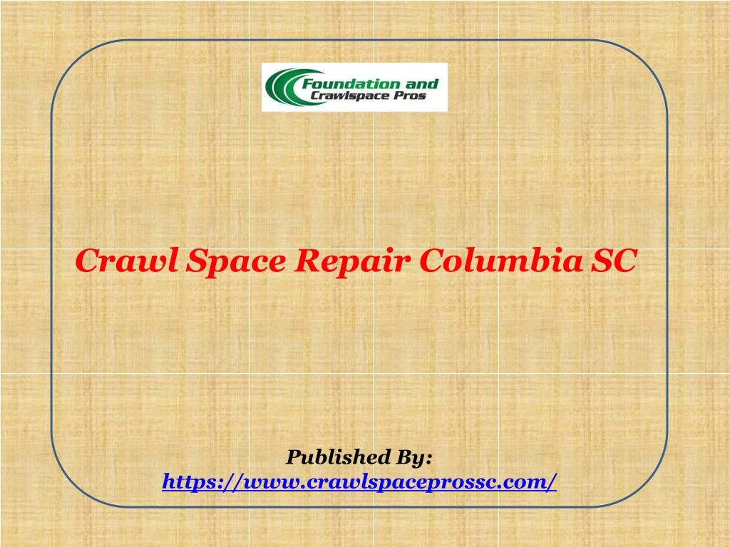 crawl space repair columbia sc published by https www crawlspaceprossc com n.