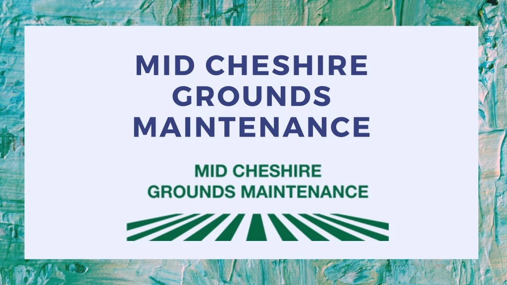 mid cheshire grounds maintenance n.
