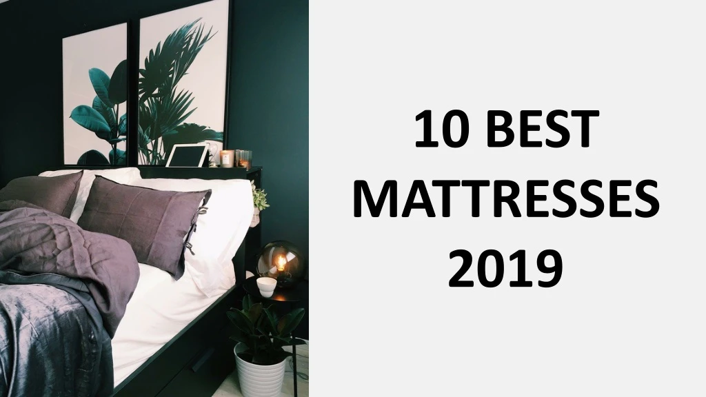 10 best mattresses 2019 n.
