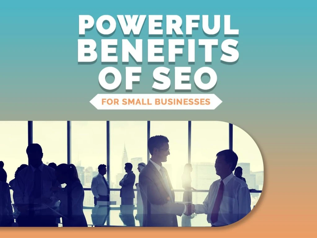 3 powerful benefits of seo for small businesses n.