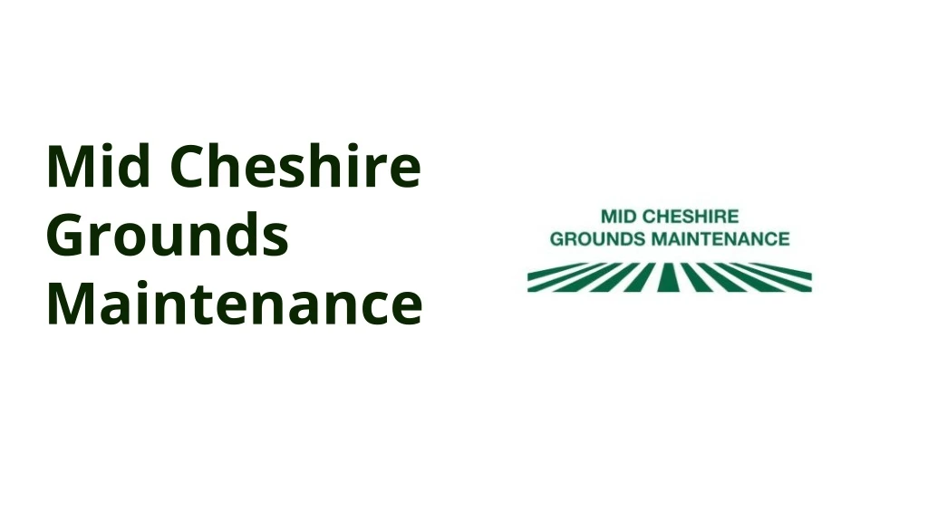 mid cheshire grounds maintenance n.