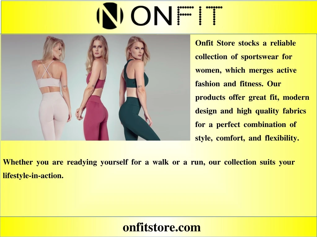 onfit store stocks a reliable collection n.