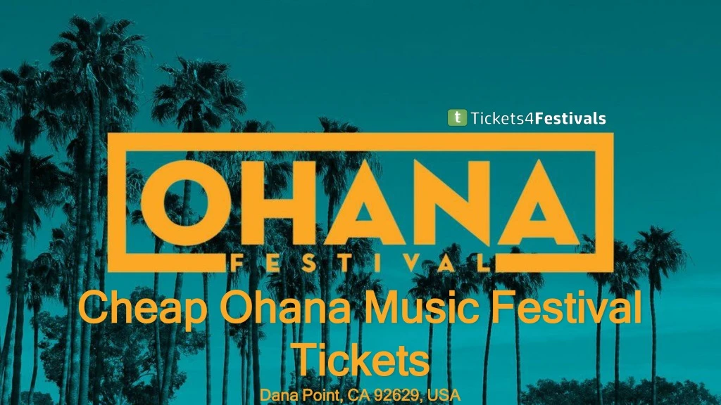 cheap cheap ohana music festival ohana music n.