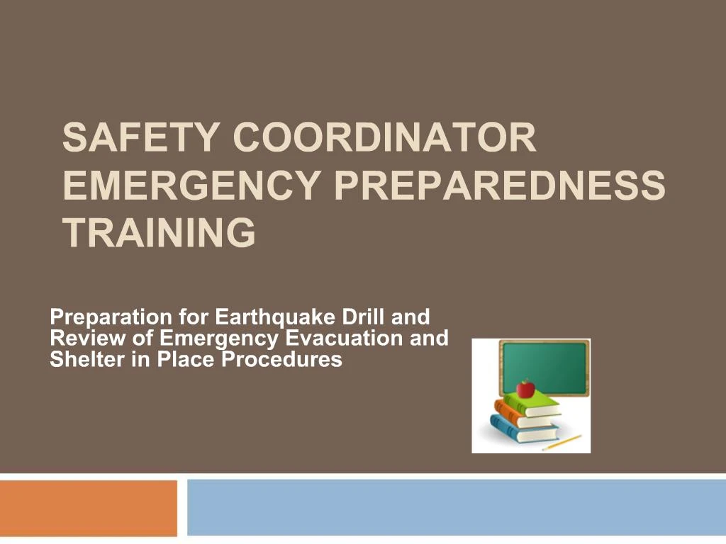 PPT SAFETY COORDINATOR EMERGENCY PREPAREDNESS TRAINING PowerPoint