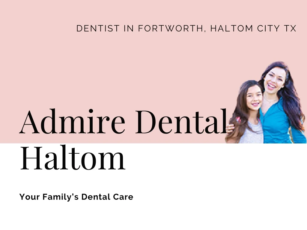 dentist in fortworth haltom city tx n.
