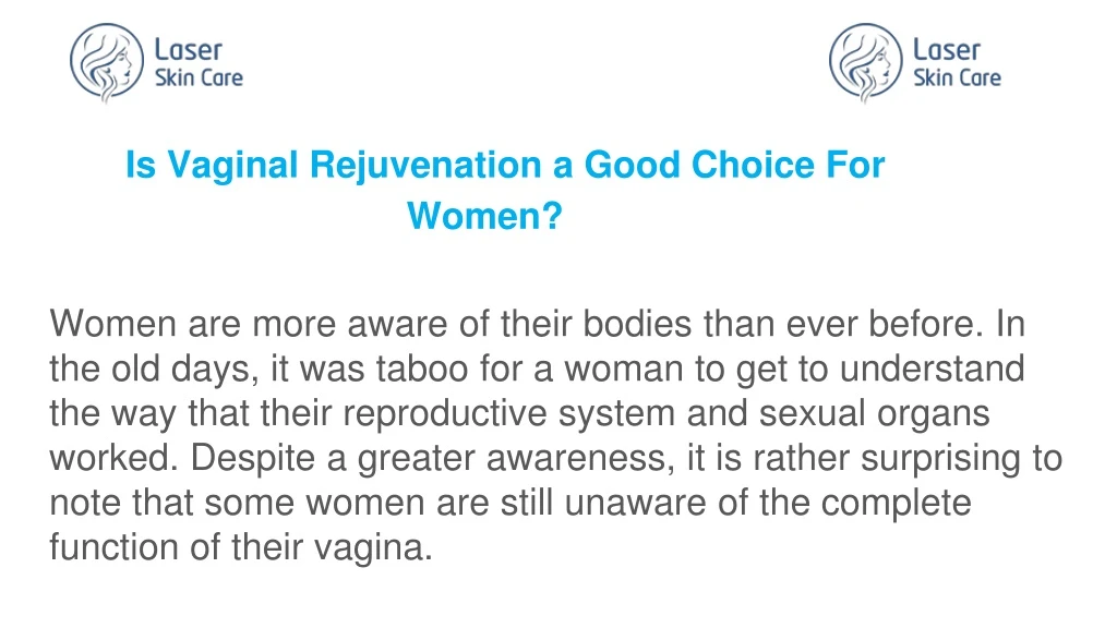 is vaginal rejuvenation a good choice for women n.