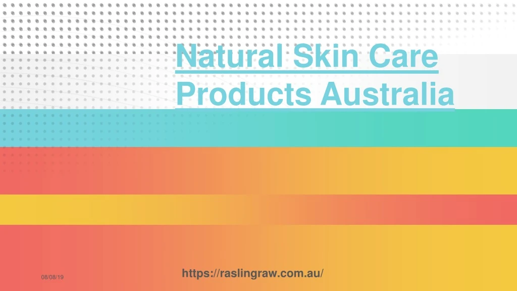 natural skin care products australia n.