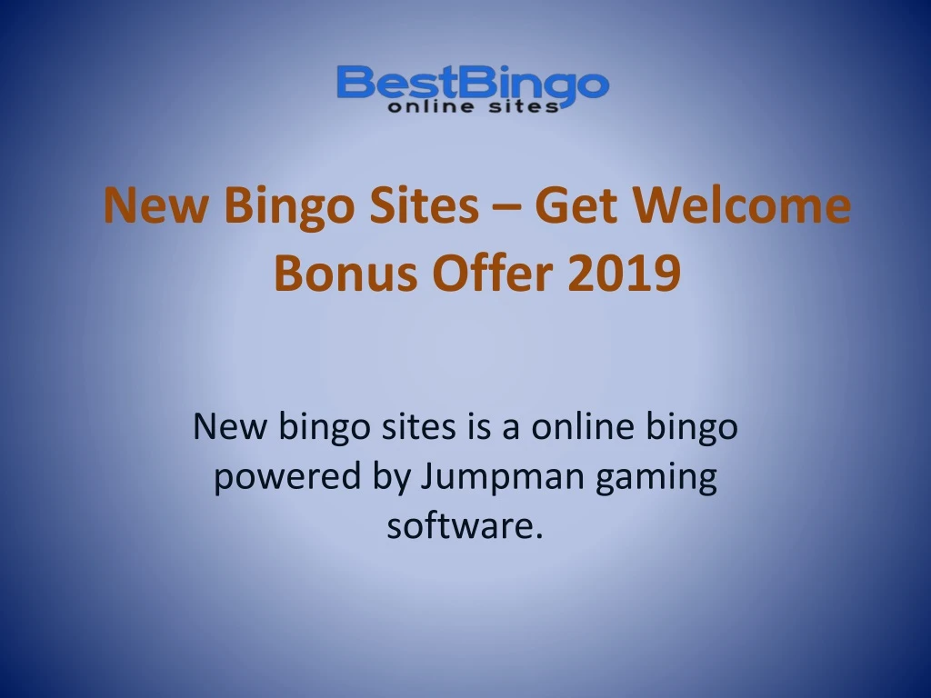 new bingo sites get welcome bonus offer 2019 n.