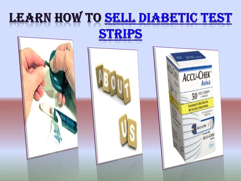 learn how to sell diabetic test strips n.