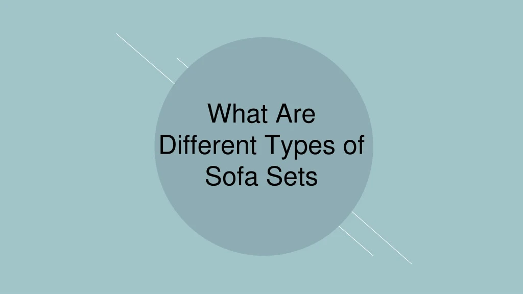what are different types of sofa sets n.