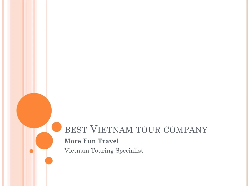 best v ietnam tour company more fun travel n.