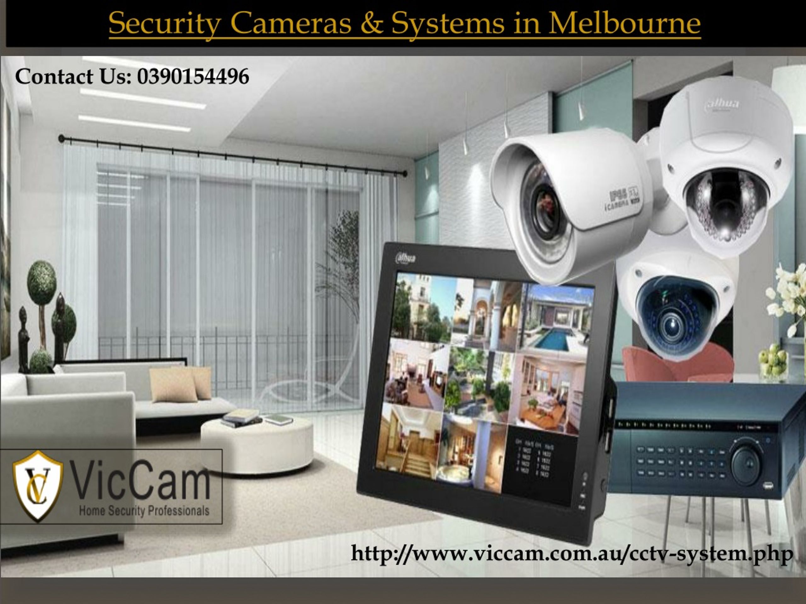 PPT - Best Home Security Cctv Camera System in Melbourne | Viccam ...