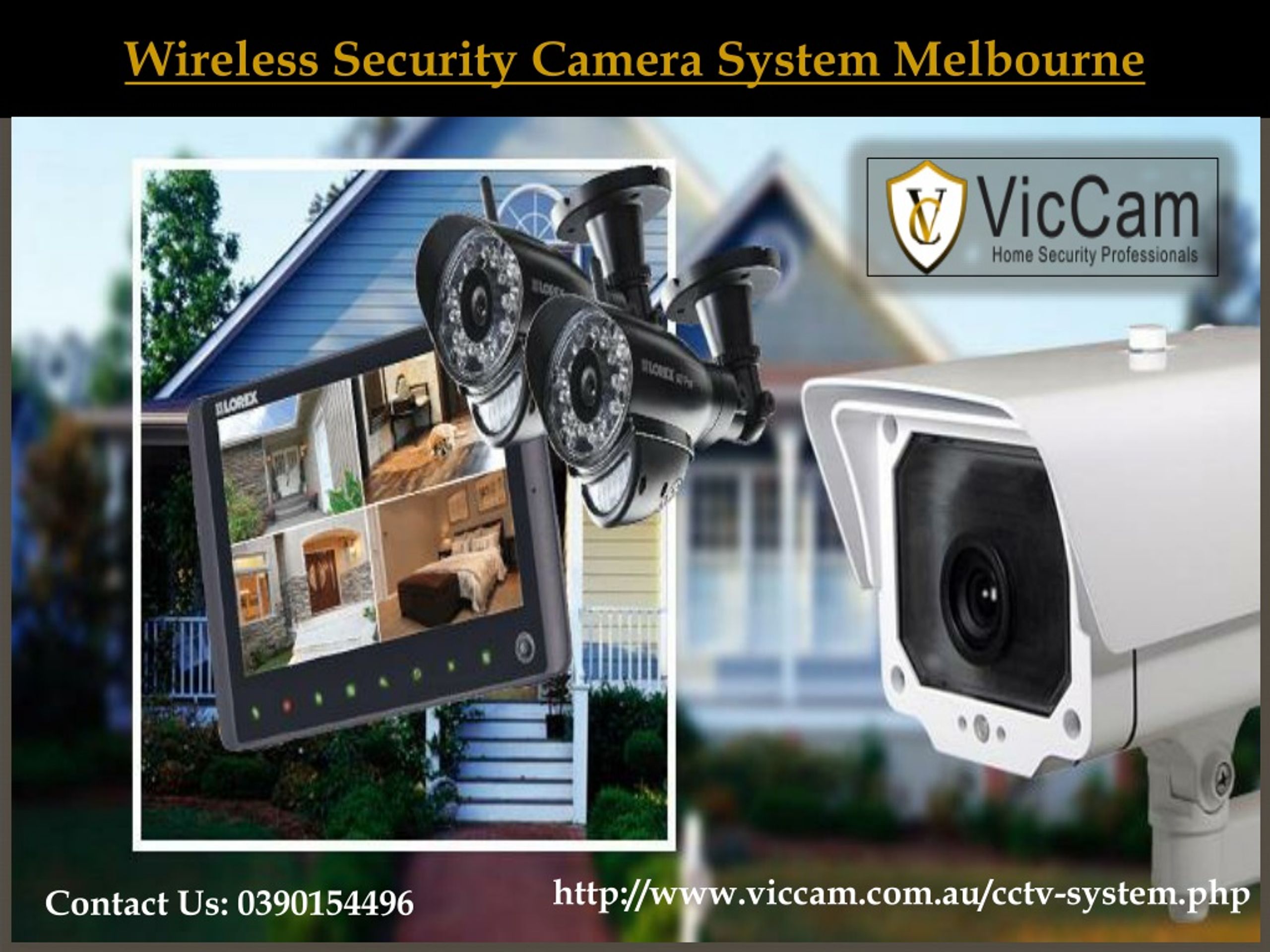 PPT - Best Home Security Cctv Camera System in Melbourne | Viccam ...