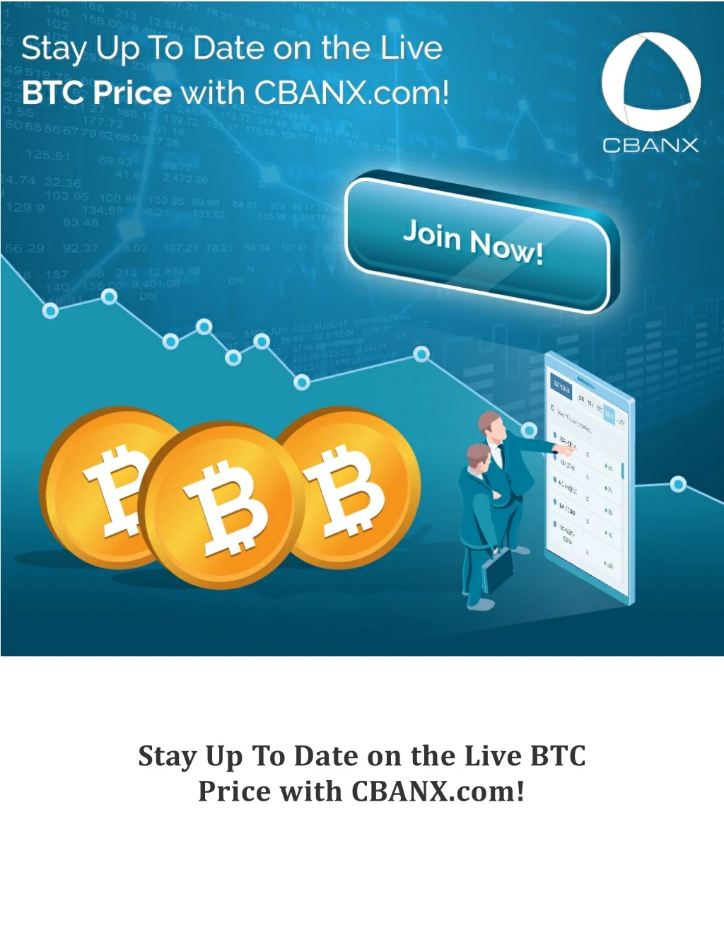 stay up to date on the live btc price with cbanx n.