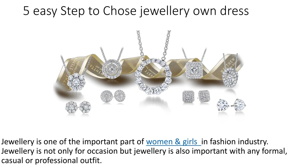 5 easy step to chose jewellery own dress n.