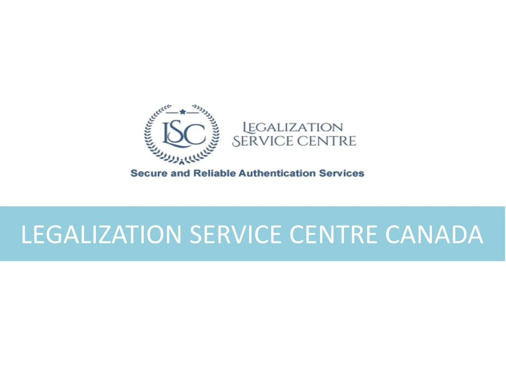 legalization service centre canada n.
