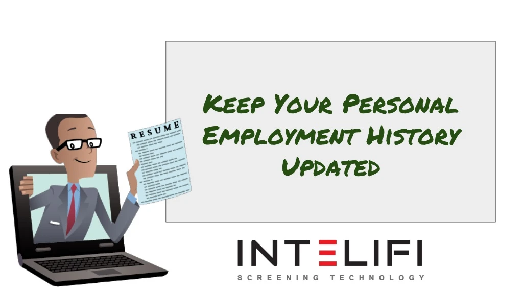 keep your personal employment history updated n.