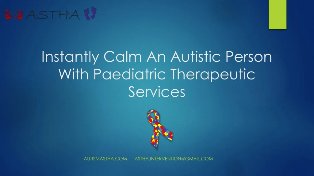 instantly calm an autistic person with paediatric therapeutic services n.