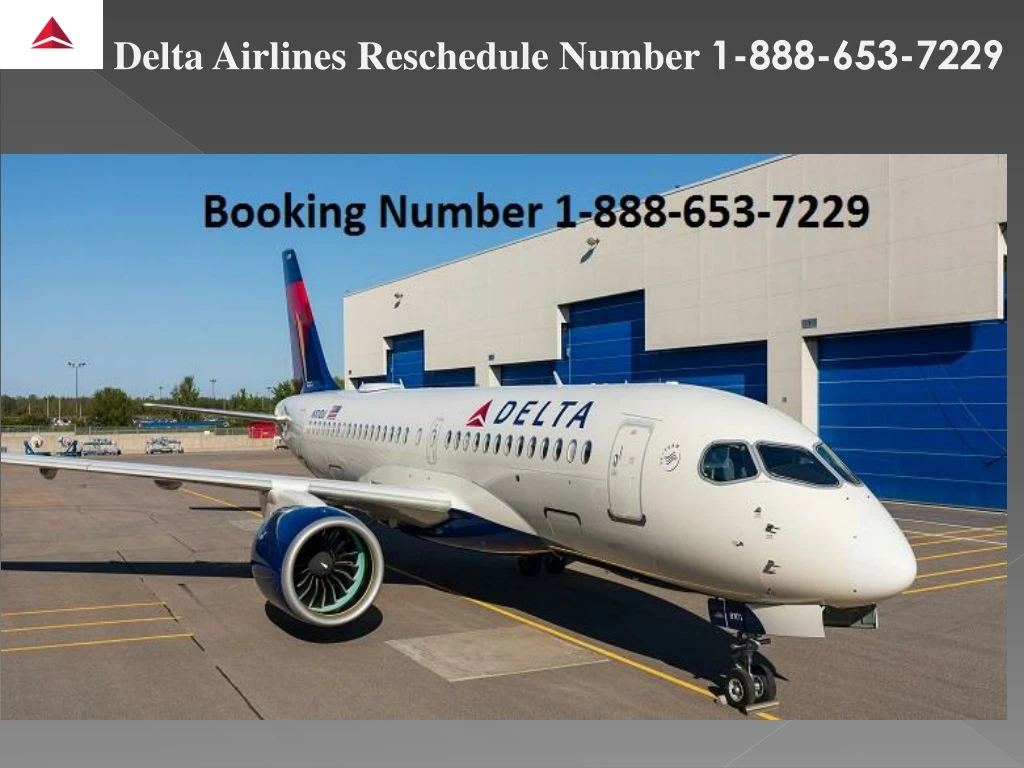delta airlines reschedule number 1 888 653 7229 n.