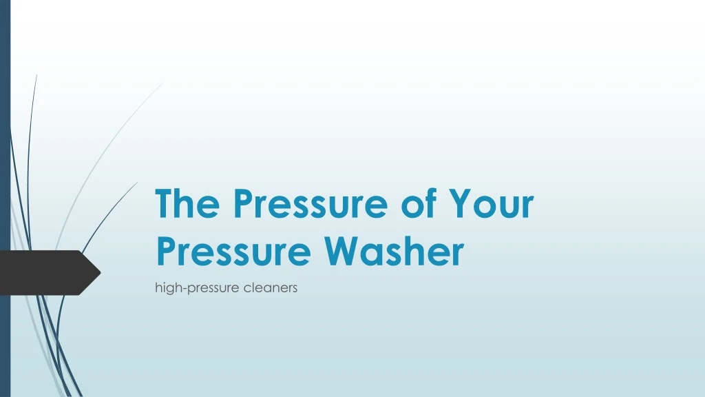 the pressure of your pressure washer n.