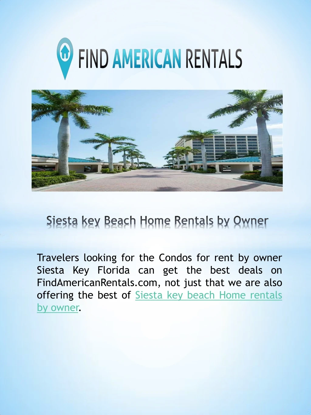 travelers looking for the condos for rent n.