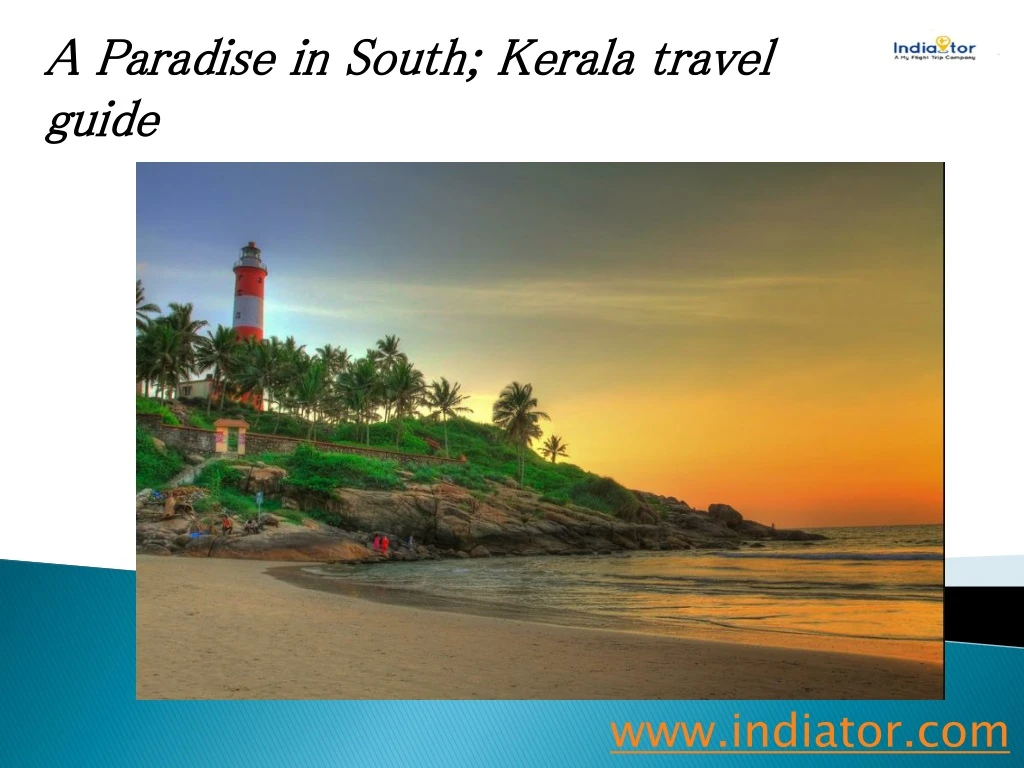 a paradise in south kerala travel guide n.