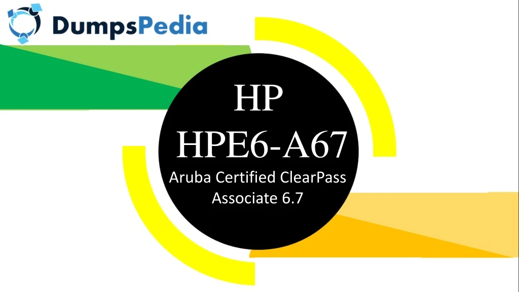 hp hpe6 a67 aruba certified clearpass associate n.