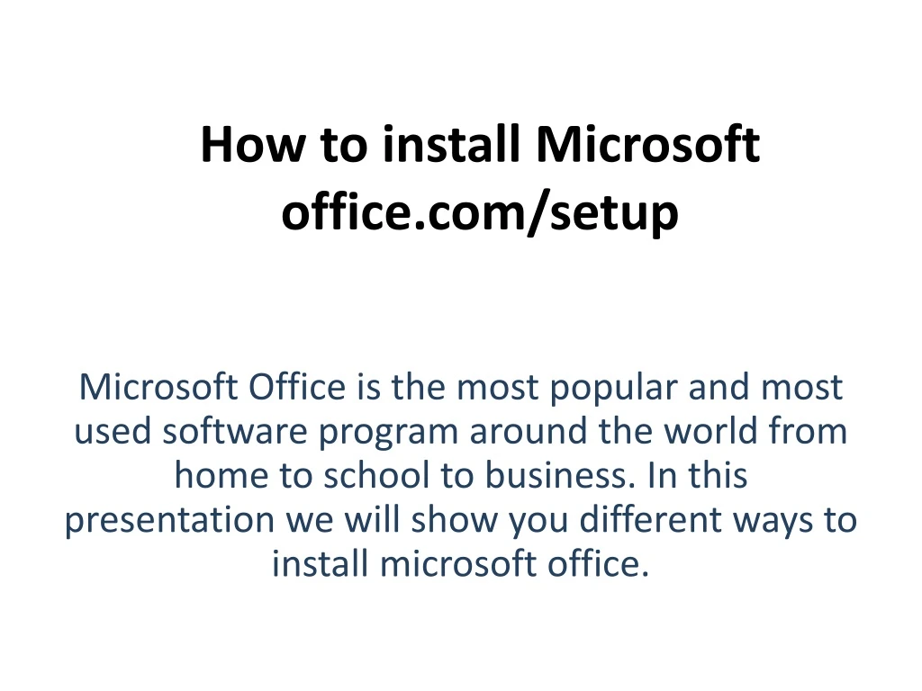PPT How to download and install Microsoft Office Setup? PowerPoint