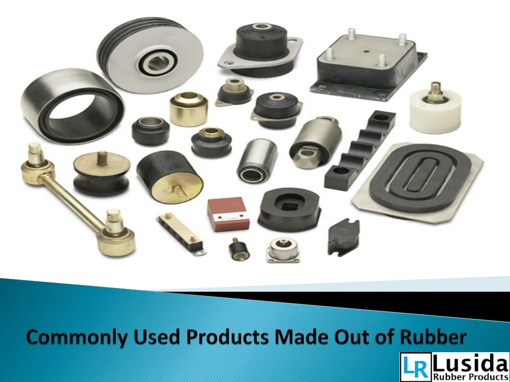 commonly used products made out of rubber n.