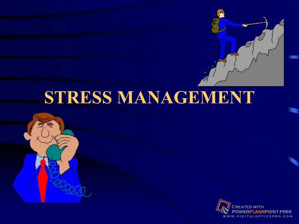 PPT - STRESS MANAGEMENT PowerPoint Presentation, Free Download - ID:84723