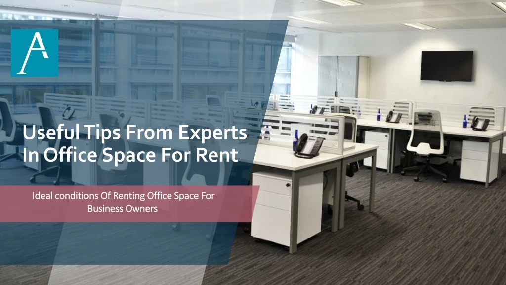 useful tips from experts inoffice space for rent n.