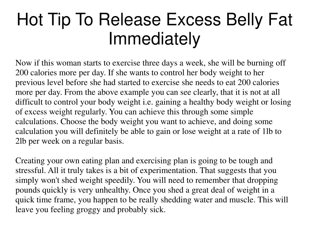 hot tip to release excess belly fat immediately n.