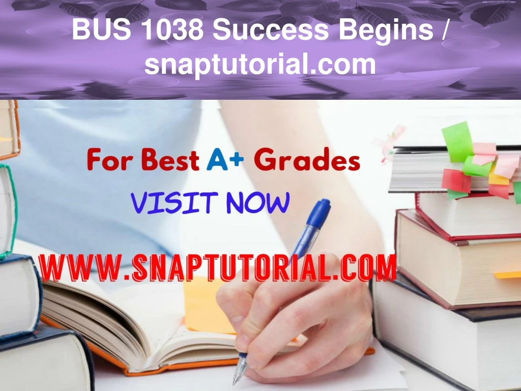 bus 1038 success begins snaptutorial com n.
