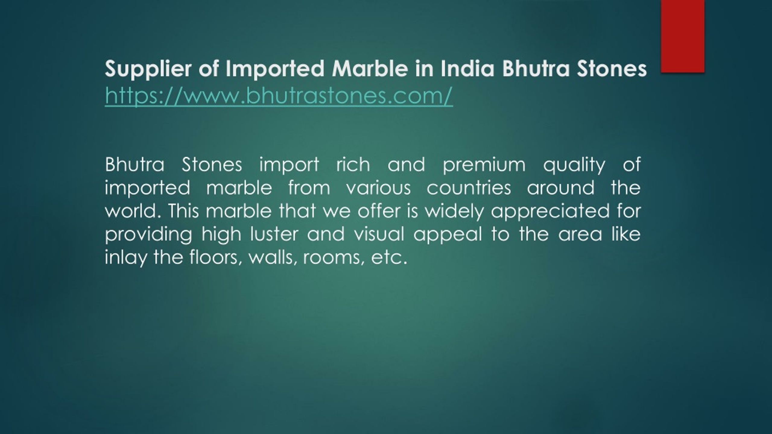 PPT - Supplier Of Imported Marble In India Bhutra Stones PowerPoint ...