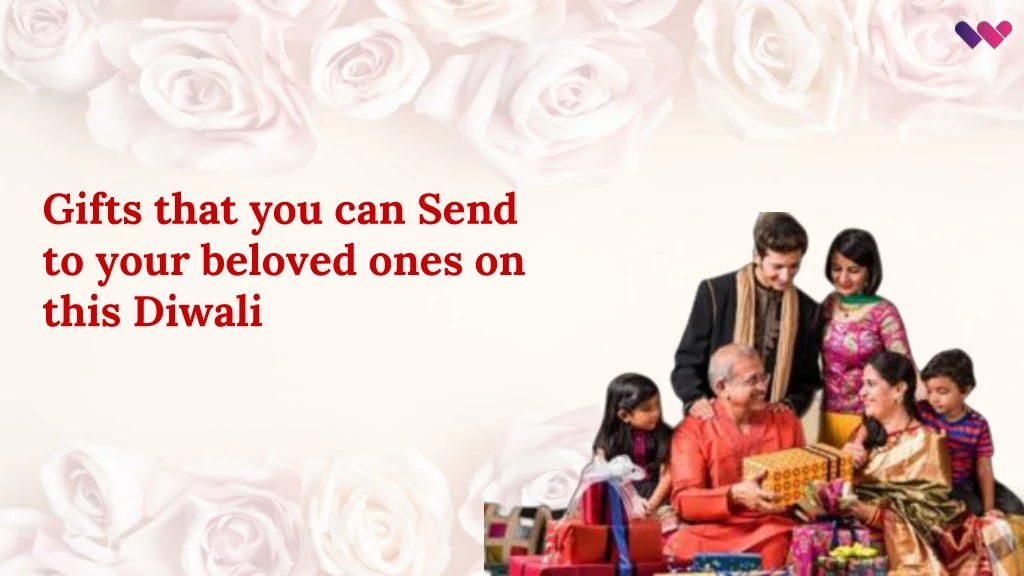 gifts that you can send to your beloved ones n.