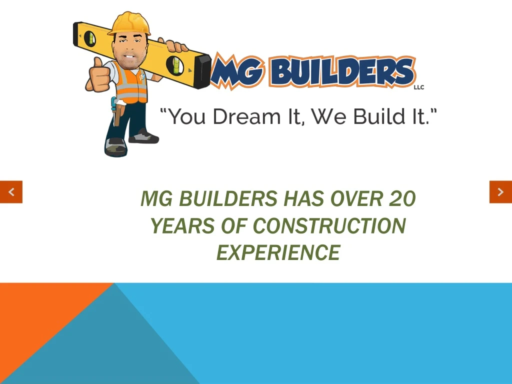 mg builders has over 20 years of construction experience n.