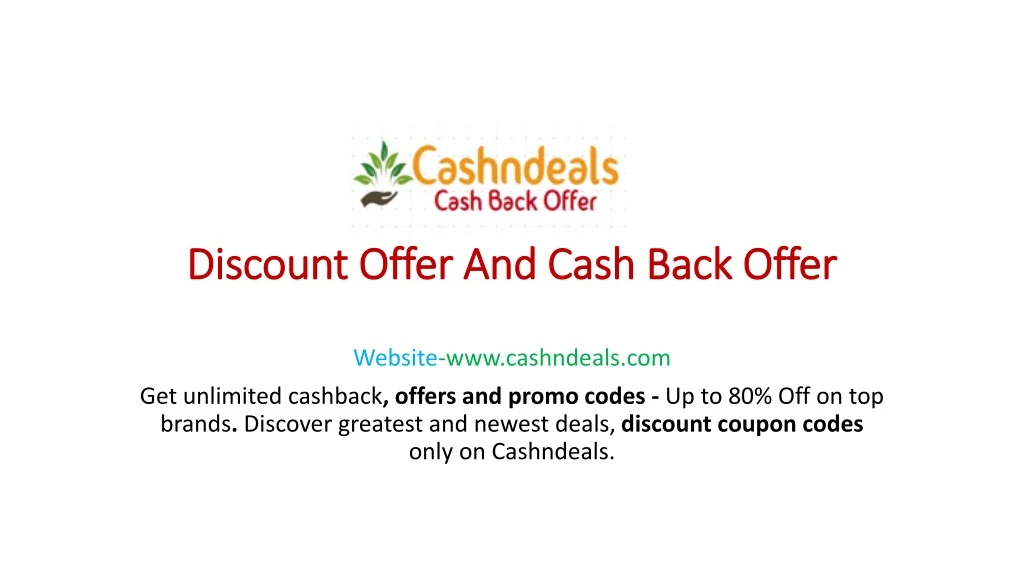 discount offer and cash back offer n.