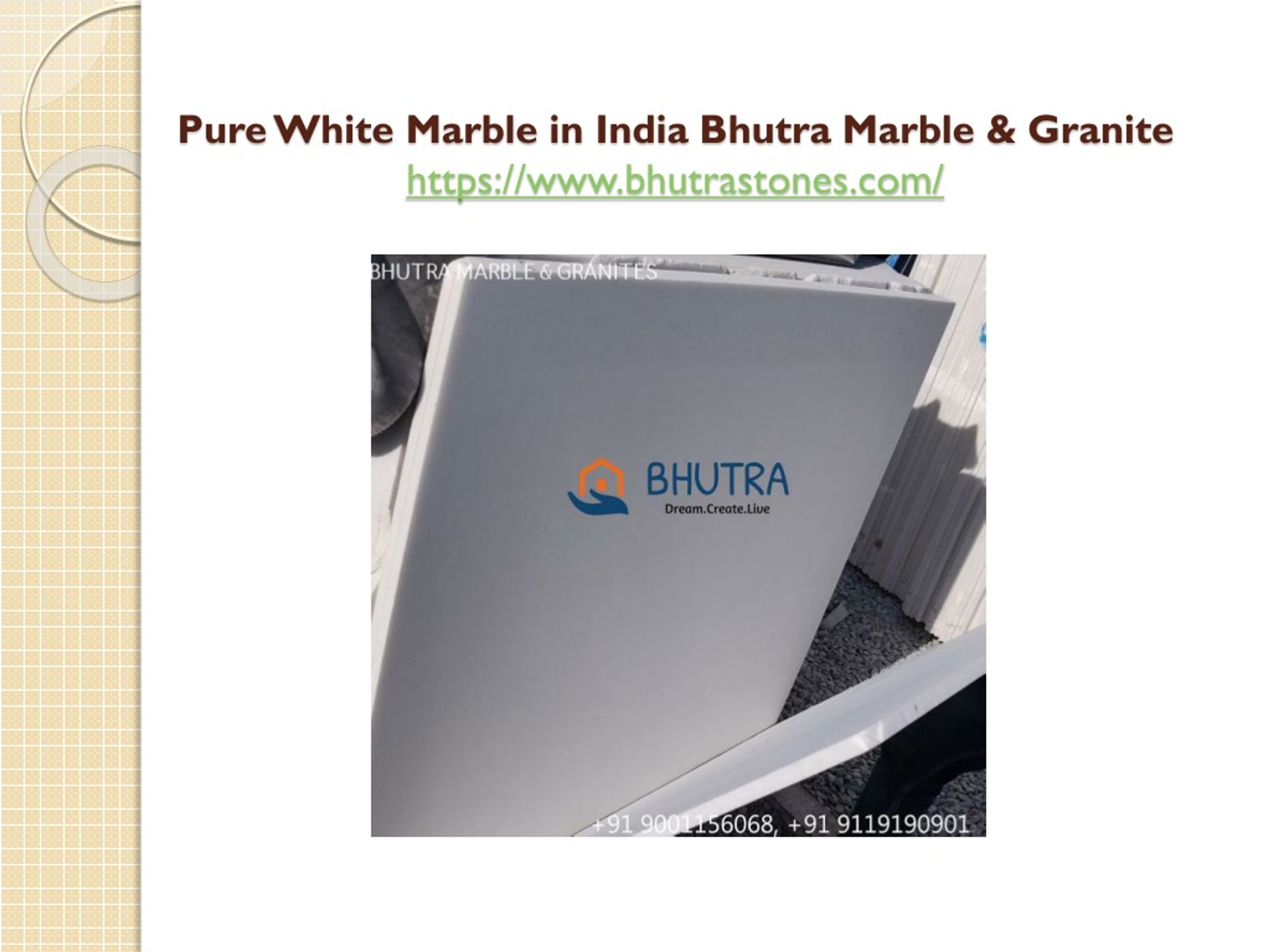 PPT - Pure White Marble In India Bhutra Marble & Granite PowerPoint ...