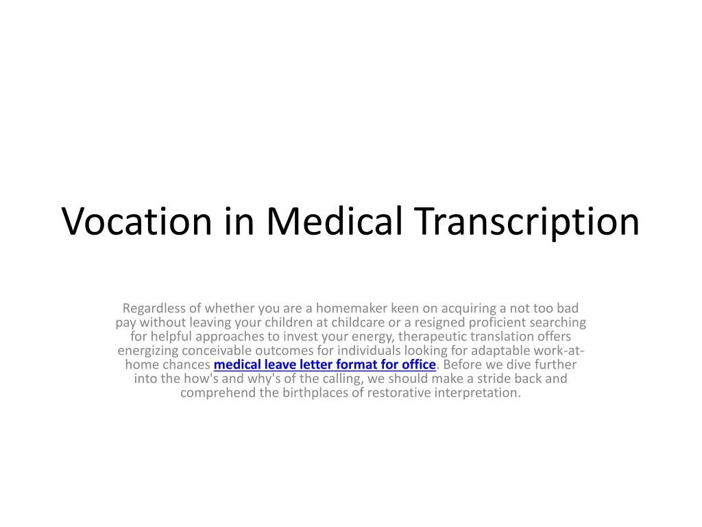 vocation in medical transcription n.
