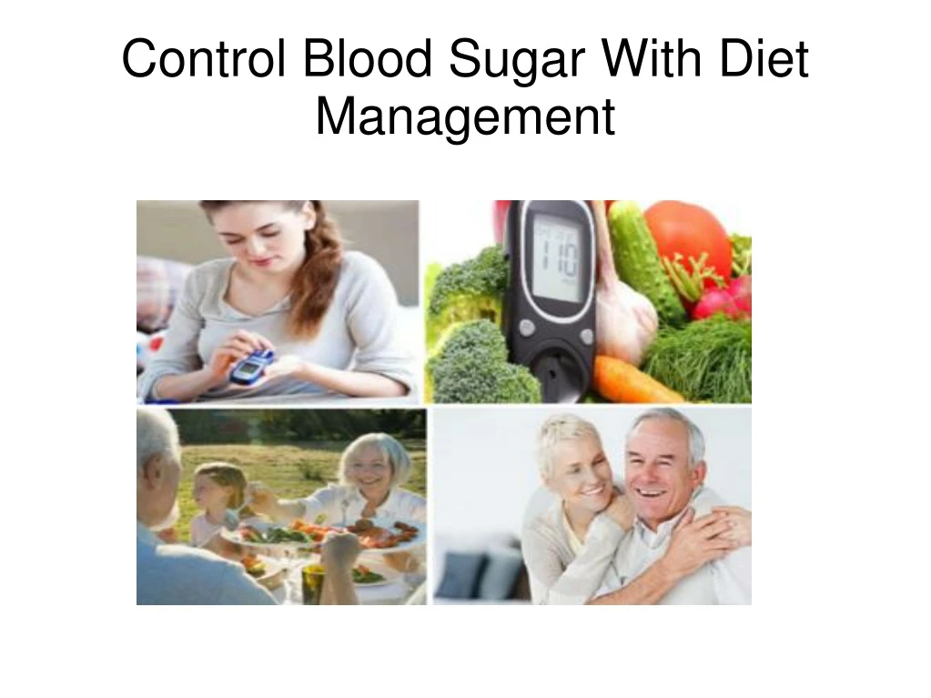 control blood sugar with diet management n.