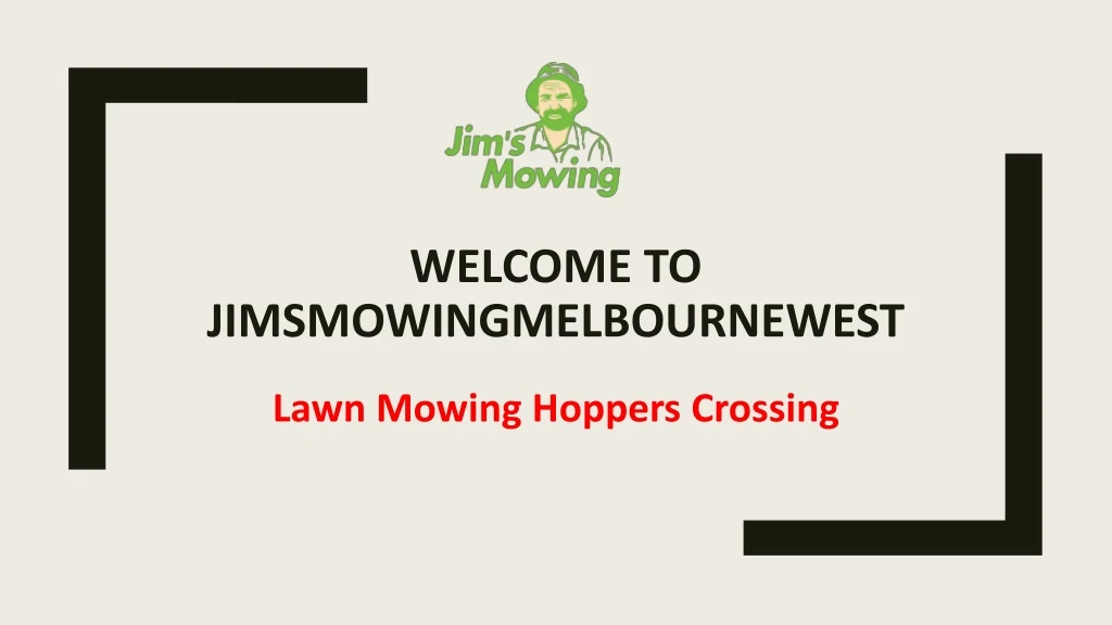 welcome to jimsmowingmelbournewest n.