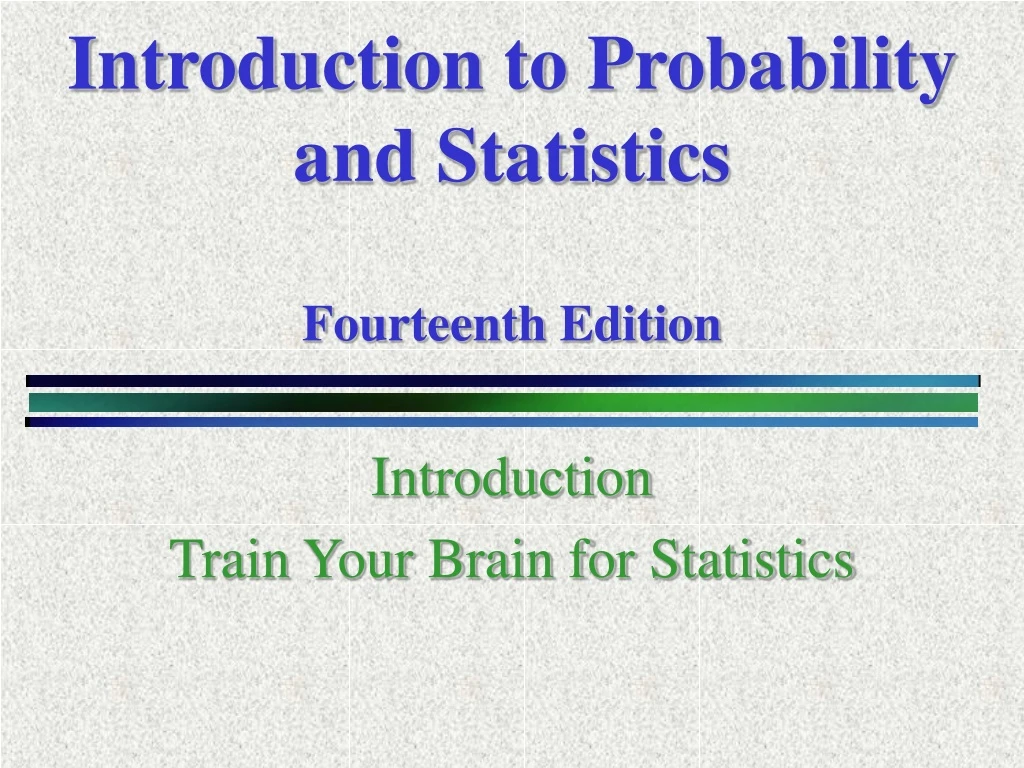introduction to probability and statistics fourteenth edition n.