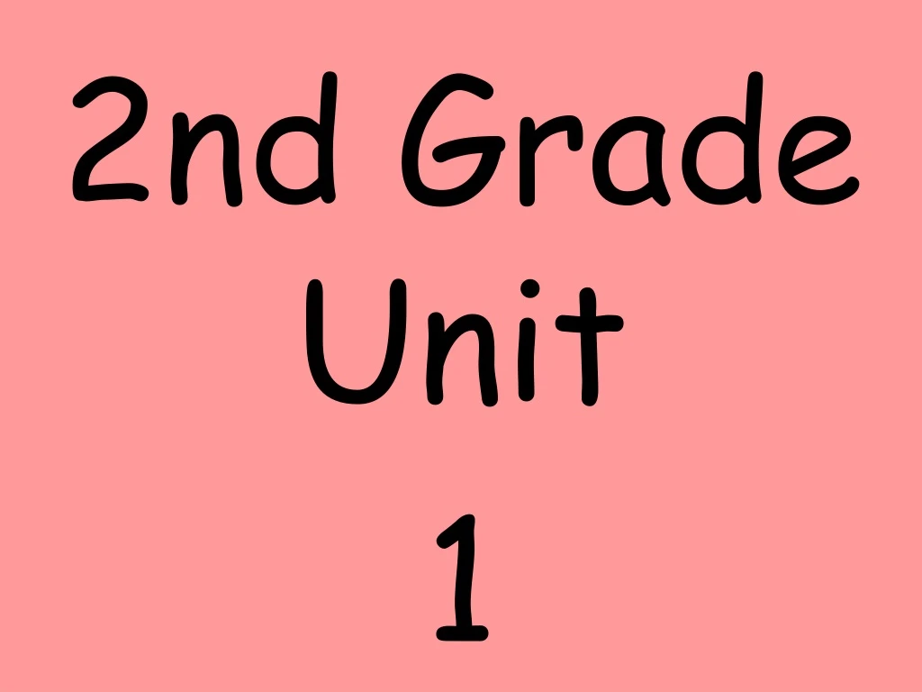 2nd grade unit 1 n.