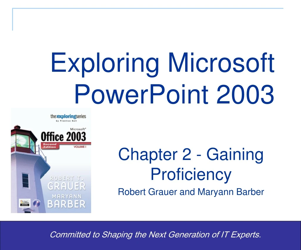 PPT - Exploring Microsoft PowerPoint 2003 PowerPoint Presentation, Free ...