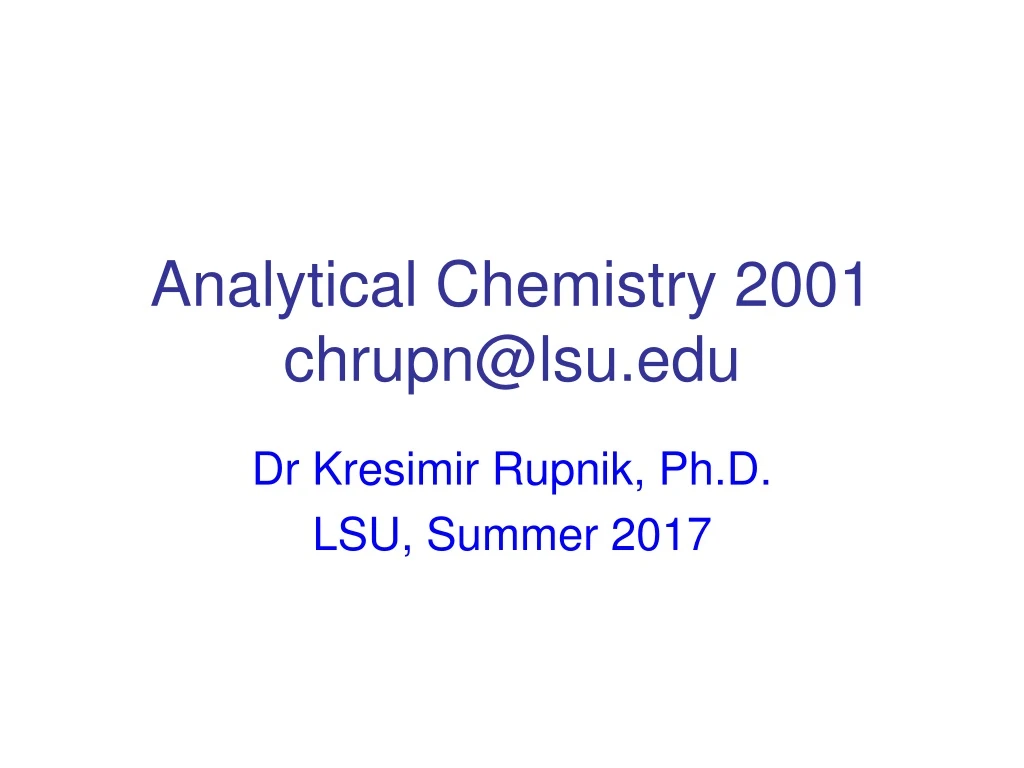analytical chemistry 2001 chrupn@lsu edu n.