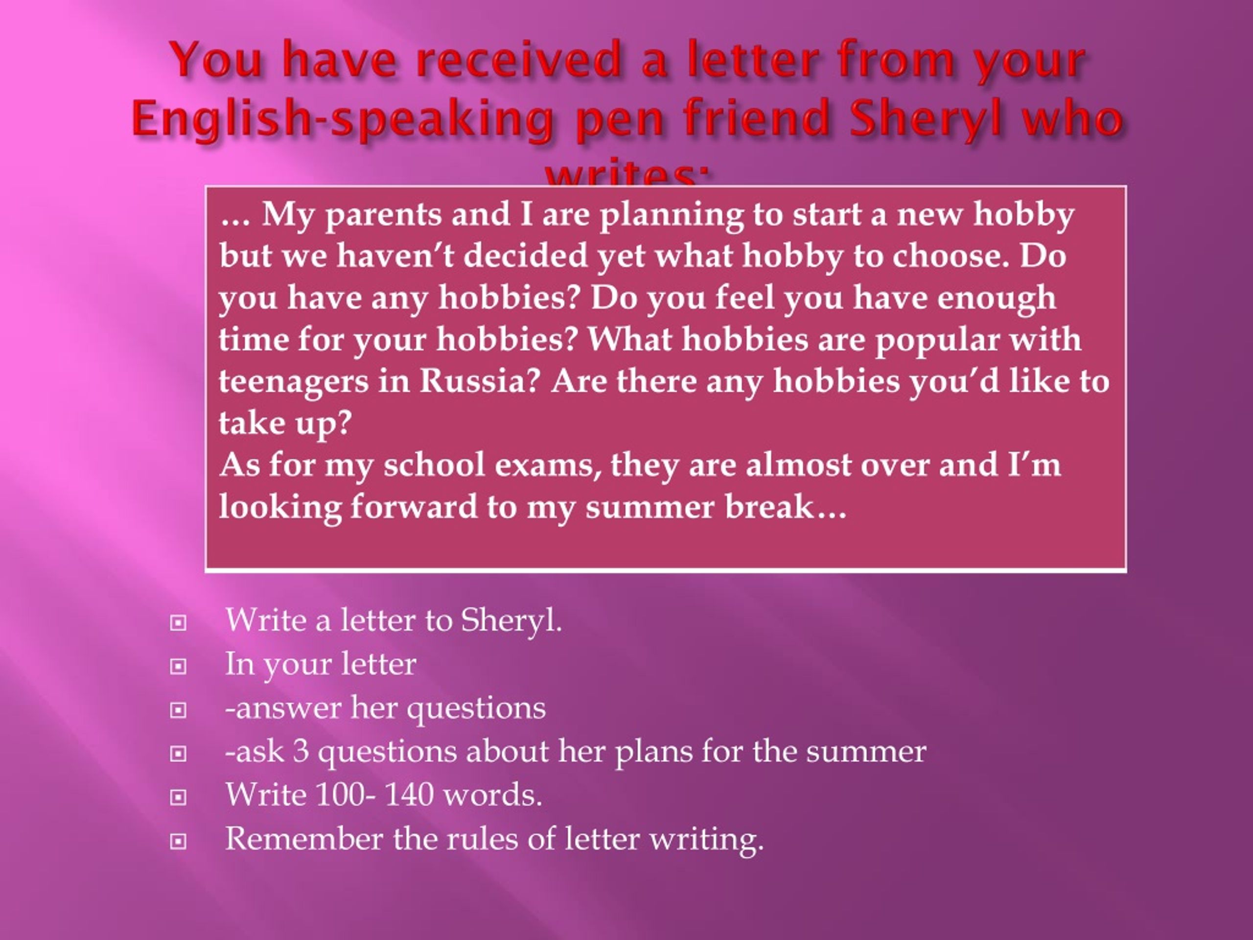 Write about the experience. Informal Letters презентация. Письмо Pen friend. Letter to friend in English. Letter to a friend 3 класс.