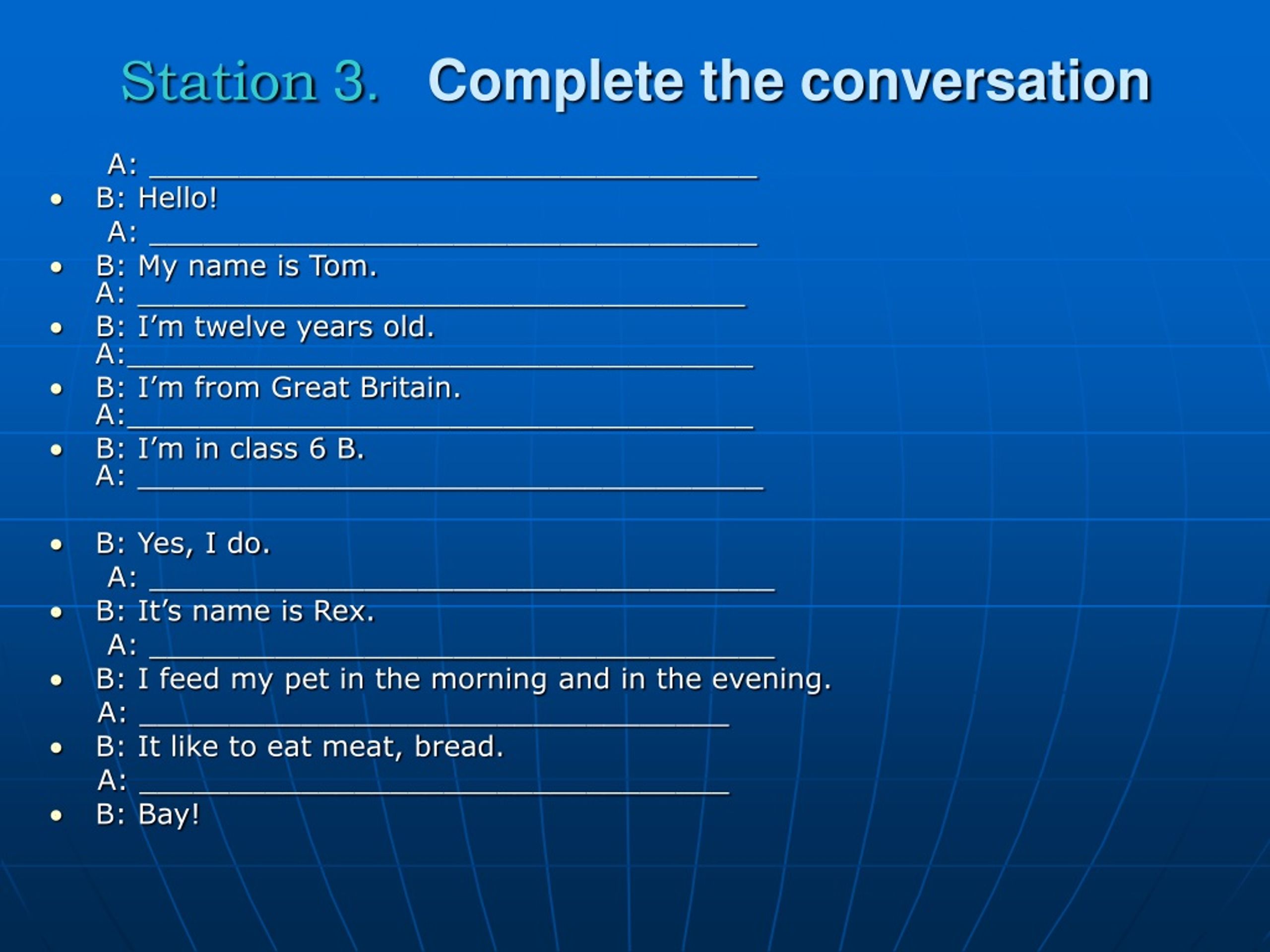 Complete the conversation. Лингвистическая игра language Train. I'M from 3 класс. My name is Tom. Complete the conversation a. hello. My Thomas.